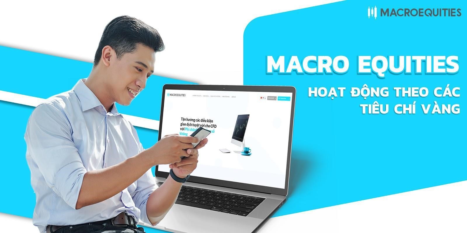 Sàn Macro Equities Có Uy Tín Không?